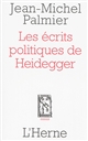 Les écrits politiques de Heidegger